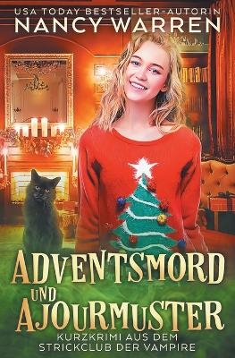 Adventsmord und Ajourmuster - Nancy Warren