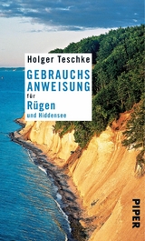 Gebrauchsanweisung f&uuml;r R&uuml;gen und Hiddensee -  Holger Teschke