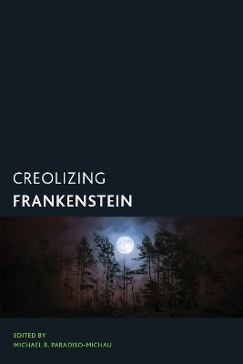 Creolizing Frankenstein - 