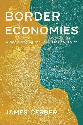 Border Economies - James Gerber