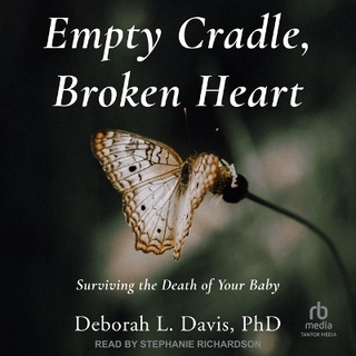 Empty Cradle, Broken Heart
