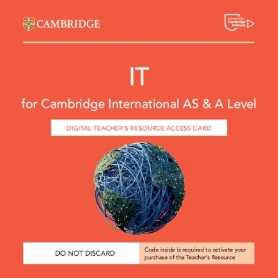Cambridge International AS & A Level IT Digital Teacher's Resource Access Card - Victoria Ellis, Bernie Fishpool, David Waller