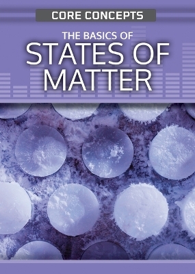 The Basics of States of Matter