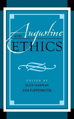 Augustine and Ethics - 
