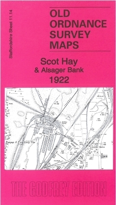 Scot Hay & Alsager Bank 1922 - Barrie Trinder