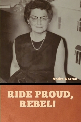 Ride Proud, Rebel!