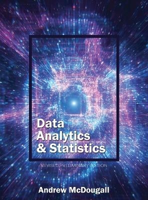 Data Analytics and Statistics - Andrew McDougall