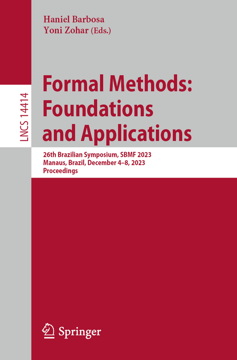 Formal Methods: Foundations and Applications - 
