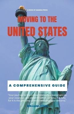 Moving to the United States - William Jones