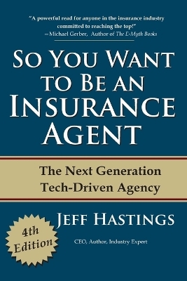 So You Want to Be an Insurance Agent