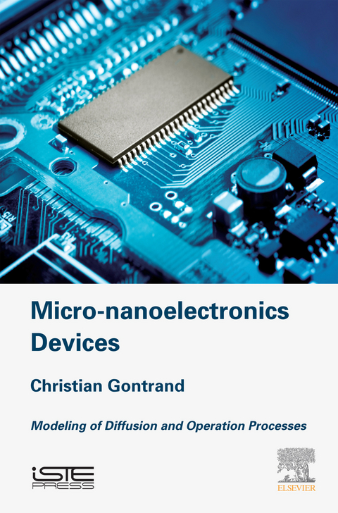 Micro-nanoelectronics Devices -  Christian Gontrand