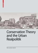 Conservation Theory and the Urban Realpolitik - 
