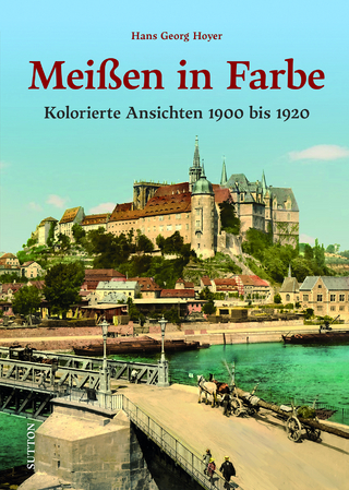 Meißen in Farbe