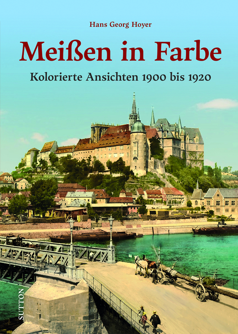 Mei&szlig;en in Farbe - Hans Georg Hoyer