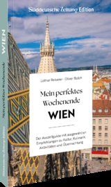 Mein perfektes Wochenende Wien - Lothar Reiserer