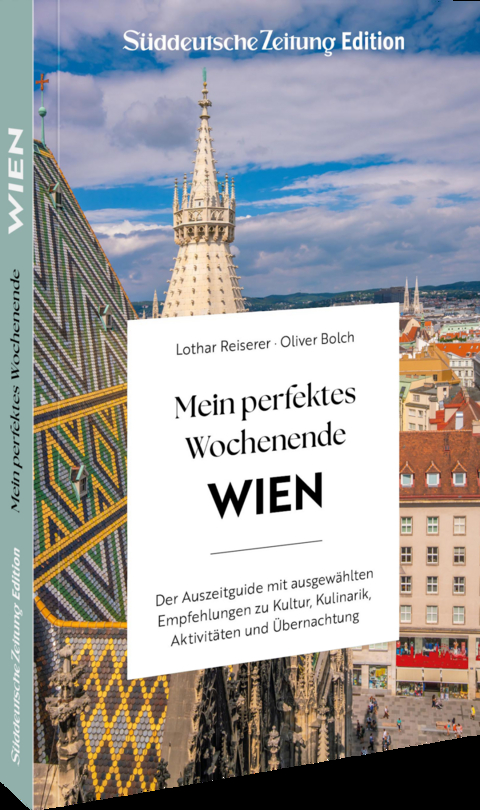 Mein perfektes Wochenende Wien - Lothar Reiserer