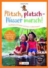 Plitsch, platsch &ndash; Wasser marsch! - Linea Funke
