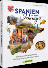 Spanien zu jeder Jahreszeit - Nicole Biarn&eacute;s, Grit Schwarzenburg
