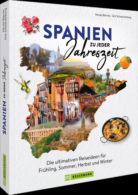 Spanien zu jeder Jahreszeit - Nicole Biarn&eacute;s, Grit Schwarzenburg
