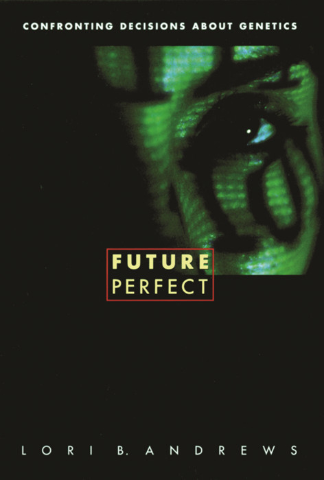 Future Perfect -  Lori Andrews