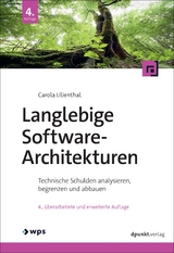 Langlebige Software-Architekturen - Lilienthal, Carola