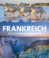 Frankreich - Constanze Wimmer, J&uuml;rgen Zichnowitz, Silke Heller-Jung
