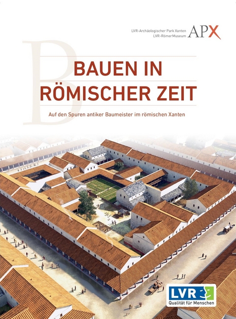 Bauen in r&ouml;mischer Zeit - Julia Martin