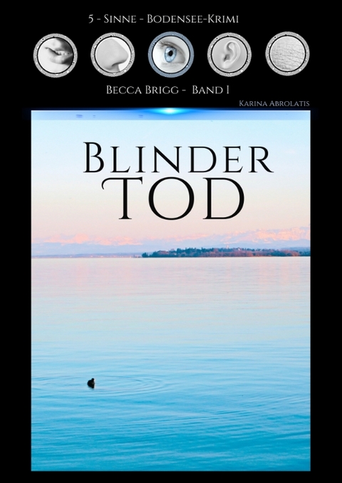 Blinder Tod - Karina Abrolatis