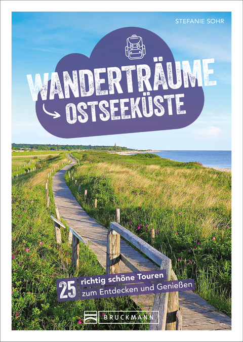 Wandertr&auml;ume Ostseek&uuml;ste - Stefanie Sohr