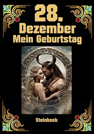 28.Dezember, mein Geburtstag