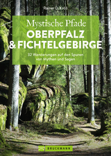 Oberpfalz & Fichtelgebirge - Rainer D. Kr&ouml;ll