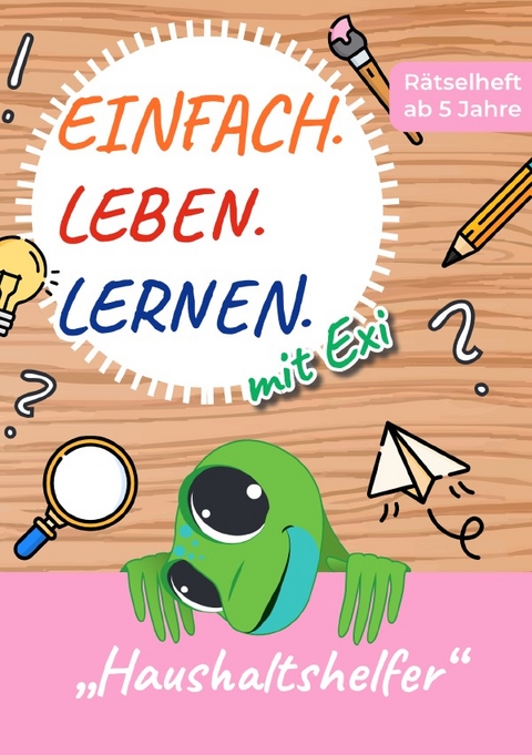 Kinderr&auml;tsel Haushaltshelfer - Tony Miksch