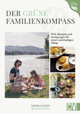 Der gr&uuml;ne Familienkompass - Daniela Gaigg