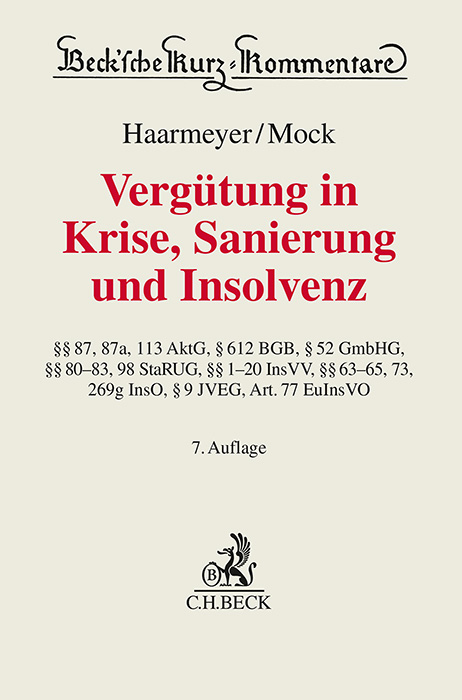 Verg&uuml;tung in Krise, Sanierung und Insolvenz - Hans Haarmeyer, Sebastian Mock