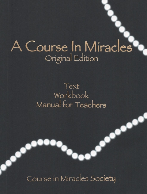 A Course in Miracles-Original Edition - Helen Schucman