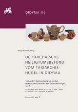 Der archaische Heiligtumsbefund vom Taxiarchis-H&uuml;gel in Didyma - Norbert Ehrhardt, Olivia Jeske, Ivonne Kaiser, Karoline L&ouml;lh&ouml;ffel, Alexandra von Miller, Bettina Reichardt