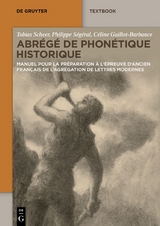 Abr&eacute;g&eacute; de Phon&eacute;tique Historique - Tobias Scheer, Philippe S&eacute;g&eacute;ral, C&eacute;line Guillot-Barbance