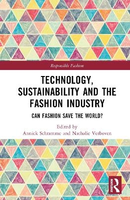 Technology, Sustainability and the Fashion Industry - 