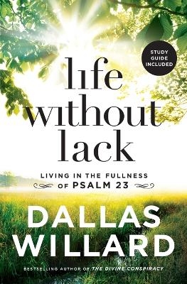 Life Without Lack - Dallas Willard