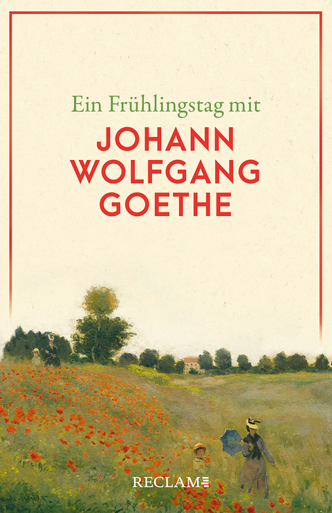 Ein Fr&uuml;hlingstag mit Johann Wolfgang Goethe