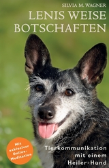Lenis weise Botschaften - Silvia M. Wagner