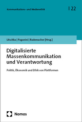 Digitalisierte Massenkommunikation und Verantwortung - 