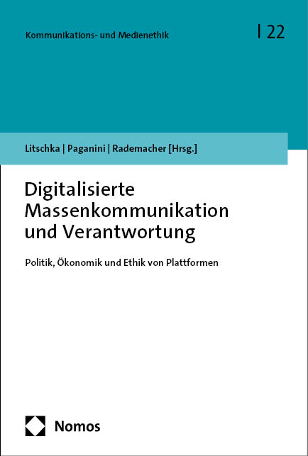 Digitalisierte Massenkommunikation und Verantwortung - 