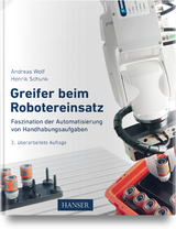 Greifer beim Robotereinsatz - Andreas Wolf, Henrik Schunk