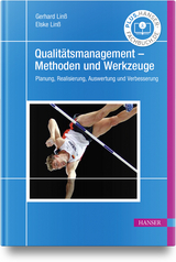 Qualit&auml;tsmanagement &ndash; Methoden und Werkzeuge - Gerhard Lin&szlig;, Elske Lin&szlig;