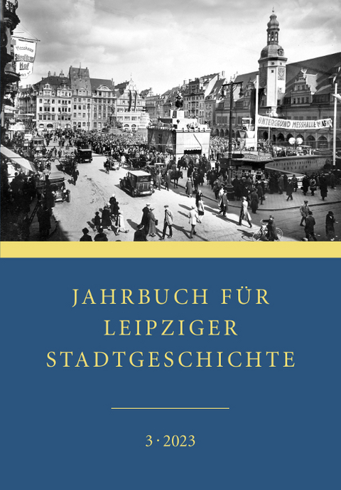 Jahrbuch f&uuml;r Leipziger Stadtgeschichte - 