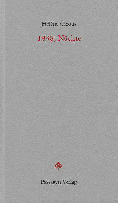 1938, N&auml;chte - H&eacute;l&egrave;ne Cixous