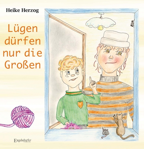 L&uuml;gen d&uuml;rfen nur die Gro&szlig;en - Heike Herzog