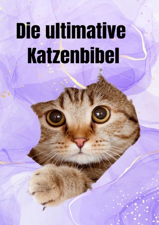 Die ultimative Katzenbibel