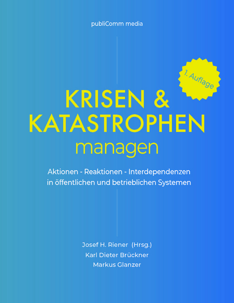 Krisen & Katastrophen managen - 